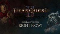 *THQ Nordic раскрывает секреты Titan Quest 2: самое масштабное обновление в истории легендарного RPG*